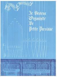 Douchain: Je Deviens Organiste de Petite Paroisse Organ