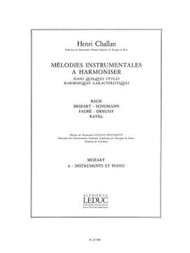 Henri Challan: Melodies Instrumentales a Harmoniser Vol. 06