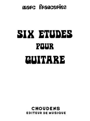 Franceries: 6 Etudes pour Guitare