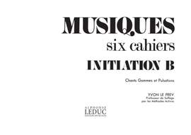 Le Prev: Le Prev Musiques Initiation Volume B