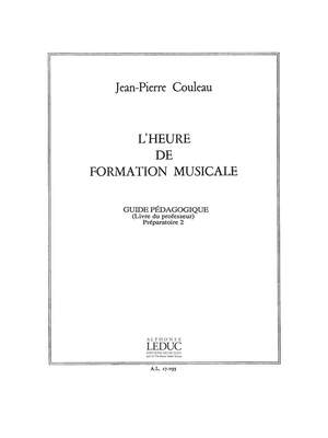 Jean-Pierre Couleau: L'heure de formation musicale - Prép. 2 - Prof.