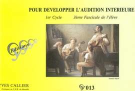 Callier: Pour Developper L'audition Interieure