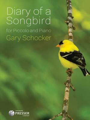 Gary Schocker: Diary Of A Songbird