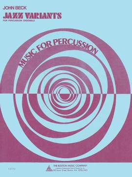 John Beck: Jazz Variants for Percussion Ensemble