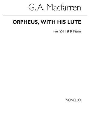 George Alexander MacFarren: Orpheus With His Lute