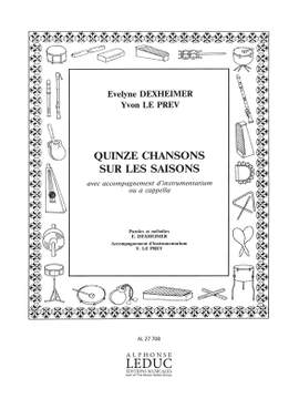 Yvon Le Prev: 15 Chansons Sur Les Saisons Voice & Instruments
