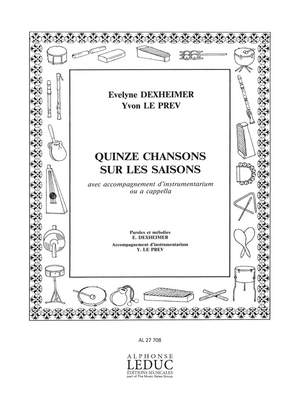 Yvon Le Prev: 15 Chansons Sur Les Saisons Voice & Instruments