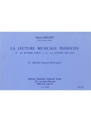 Simone Huguet: Lecture Musicale Dissociee B-Lect Cles B1
