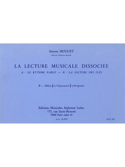Simone Huguet: Lecture Musicale Dissociee B-Lect Cles B1