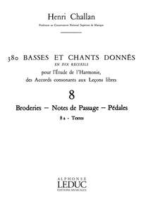 Henri Challan: 380 Basses et Chants Donnés Vol. 8A
