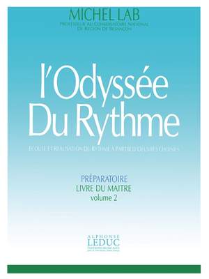 Michel Lab: Odyssee Du Rythme v 2 Preparatoire Livre Du Maitre