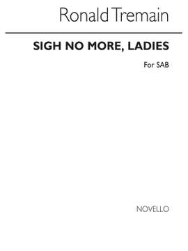 Shakespeare_Ronald Tremain: Sing No More Ladies