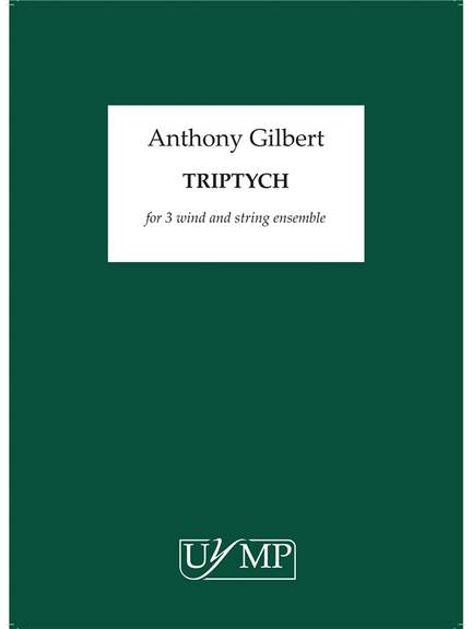 Anthony Gilbert: Triptych Chamber Orchestra
