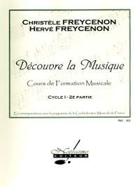 Freycenon: Decouvre La Musique Formation Musicale 1 Cahier 2