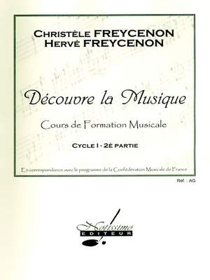Freycenon: Decouvre La Musique Formation Musicale 1 Cahier 2