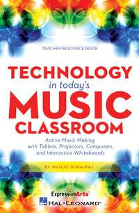 Manju Durairaj: Technology in Today's Music Classroom