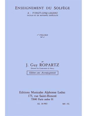 Joseph Guy Ropartz: Ropartz 25 Lecons de Solfege vol. 1 Cle de Sol