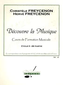 Freycenon: Decouvre La Musique Formation Musicale2 Cahier 2