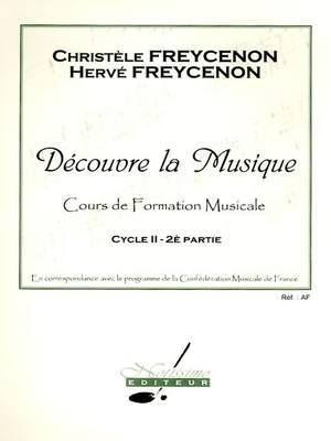 Freycenon: Decouvre La Musique Formation Musicale2 Cahier 2