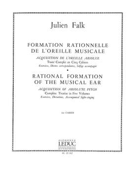 Falk: Formation Rationnelle De l'Oreille Musicale Vol. 1