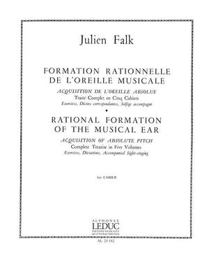 Falk: Formation Rationnelle De l'Oreille Musicale Vol. 1