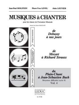 Jean-Paul Holstein_Pierre-Yves Level_Alain Louvier: Musiques à Chanter Vol 4 Du Plain-Chant à Bach