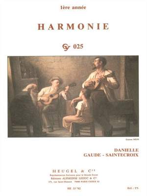 Gaude-Saintecroix: Harmonie 1ere Annee Cy025 Music Theory