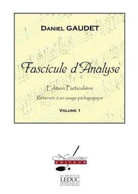 Gaudet: Fascicule D'Analyse Volume 1