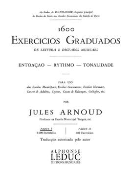 Jules Arnoud: 1600 Exercices Gradues de Lect et Dictees Vol 1