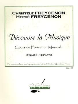 Freycenon: Decouvre La Musique Formation Musicale 2 Cahier 1