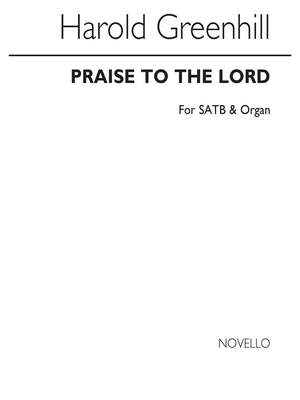 Harold Greenhill: Praise To The Lord