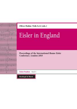 Eisler in England (Eisler-Studien Band 4)