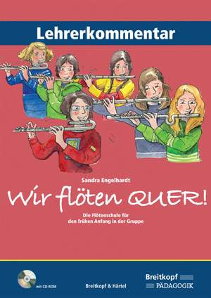 Engelhardt, Sandra: Wir flöten quer. Lehrerkommentar (mit CD)