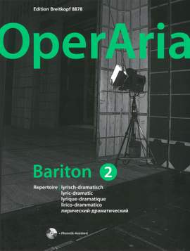 OperAria Baritone Volume 2: Lyric dramatic