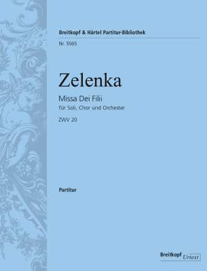Zelenka, Jan Dismas: Missa Dei Filii  ZWV 20