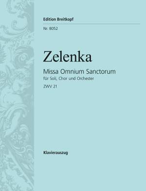 Zelenka, Jan Dismas: Missa Omnium Sanctorum in A minor ZWV 21
