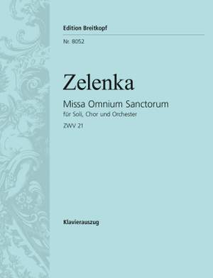 Zelenka, Jan Dismas: Missa Omnium Sanctorum in A minor ZWV 21