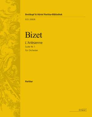 Bizet, Georges: L'Arlésienne Suite Nr. 1