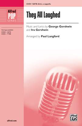 George Gershwin: They All Laughed