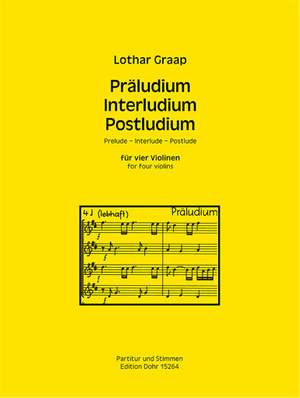 Graap, L: Präludium, Interludium, Postludium