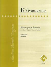 Johann-Hieronimus Kapsberger: Pièces pour Théorbe