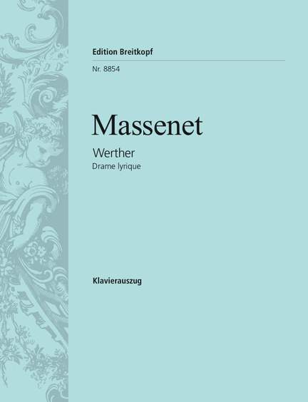 Massenet: Werther