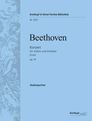 Beethoven, Ludwig van: Konzert für Violine und Orchester op. 61