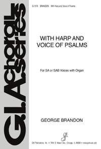 George Brandon: With Harp and Voice of Psalms