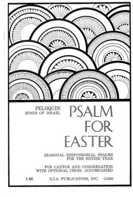 C. Alexander Peloquin: Psalm for Easter
