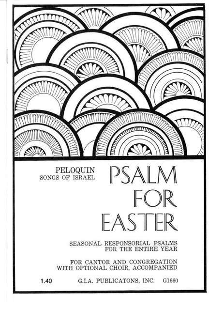 C. Alexander Peloquin: Psalm for Easter