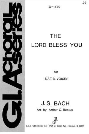 Johann Sebastian Bach: The Lord Bless You