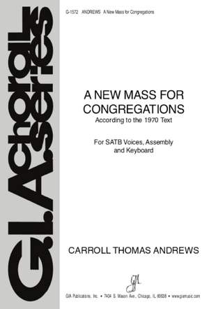 Carroll Thomas Andrews: New Mass for Congregations, A