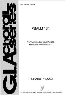 Richard Proulx: Psalm 134