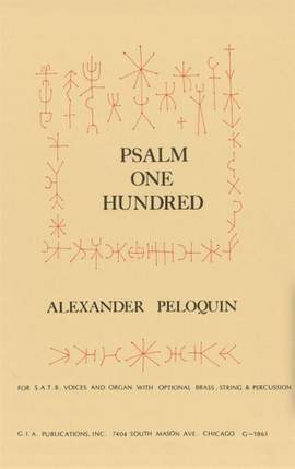 C. Alexander Peloquin: Psalm 100